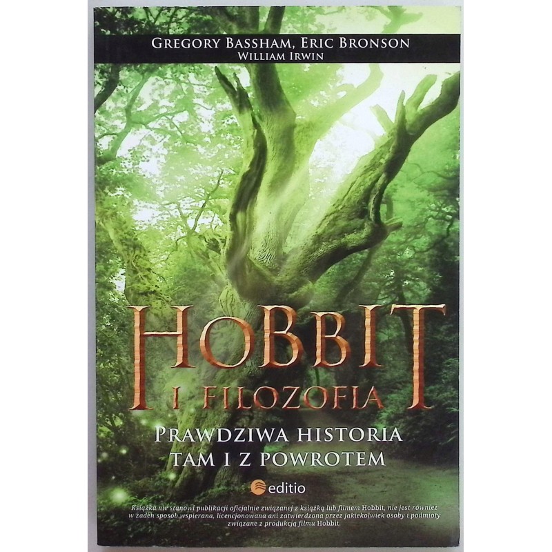 Hobbit i filozofia Prawdziwa historia tam i z powrotem Bronson, Bassham