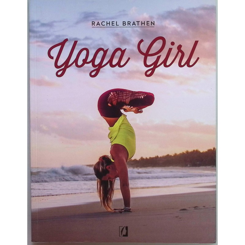 Yoga Girl Rachel Brathen
