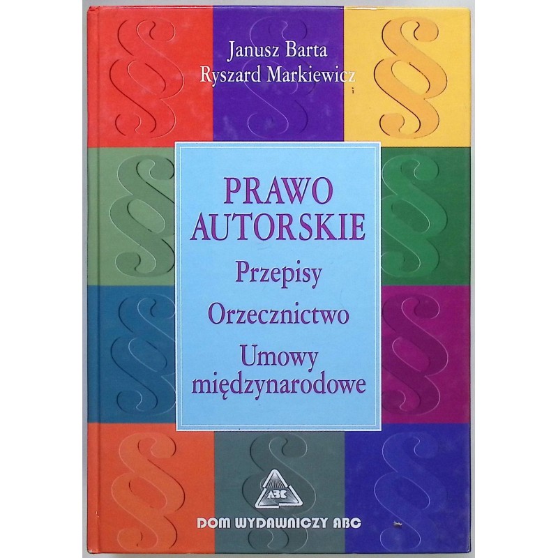 Prawo autorskie - Janusz Barta