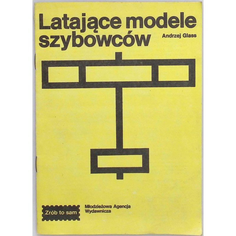 Latające Modele Szybowców Andrzej Glass