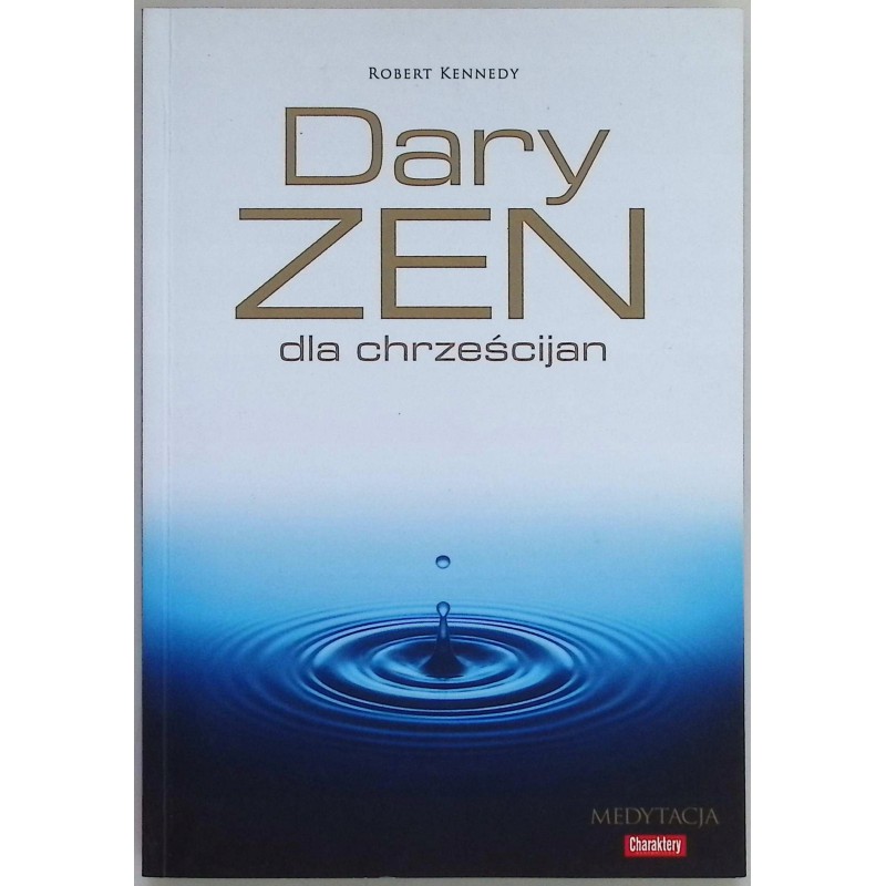 Dary zen dla chrześcijan Kennedy