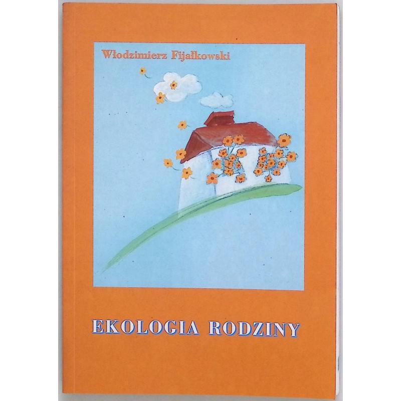 Ekologia rodziny Włodzimierz Fijałkowski