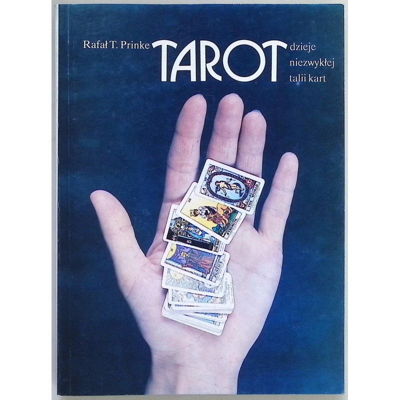 Tarot Dzieje niezwykłej talii kart Rafał T. Prinke