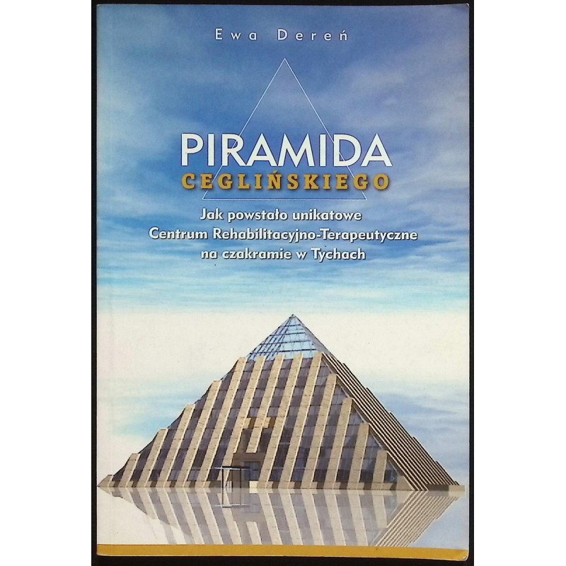 Piramida Ceglińskiego Ewa Dereń