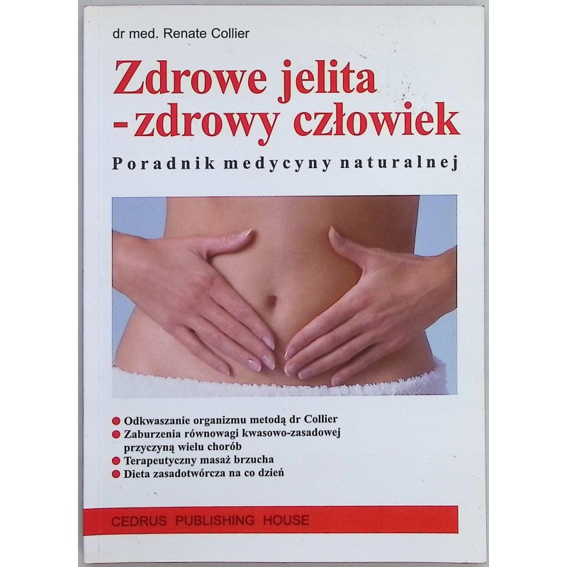 Zdrowe Jelita zdrowy człowiek Renate Collier