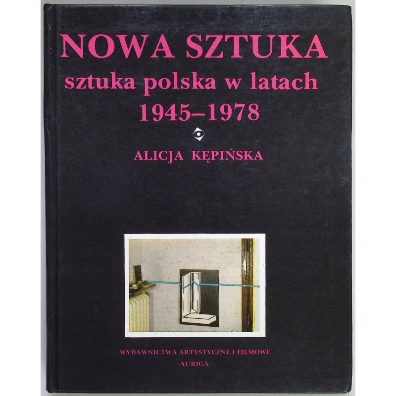 Nowa sztuka sztuka polska w latach 1945-1978