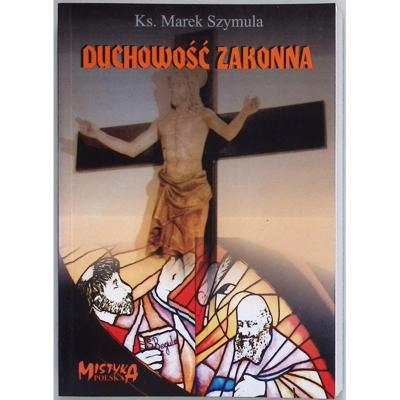 Duchowość zakonna Szymula