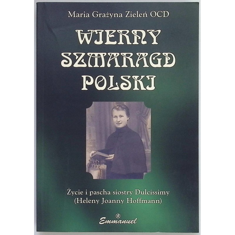 Wierny szmaragd Polski Maria Grażyna Zieleń