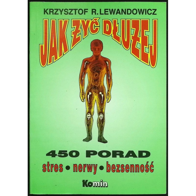 Jak żyć dłużej 450 porad