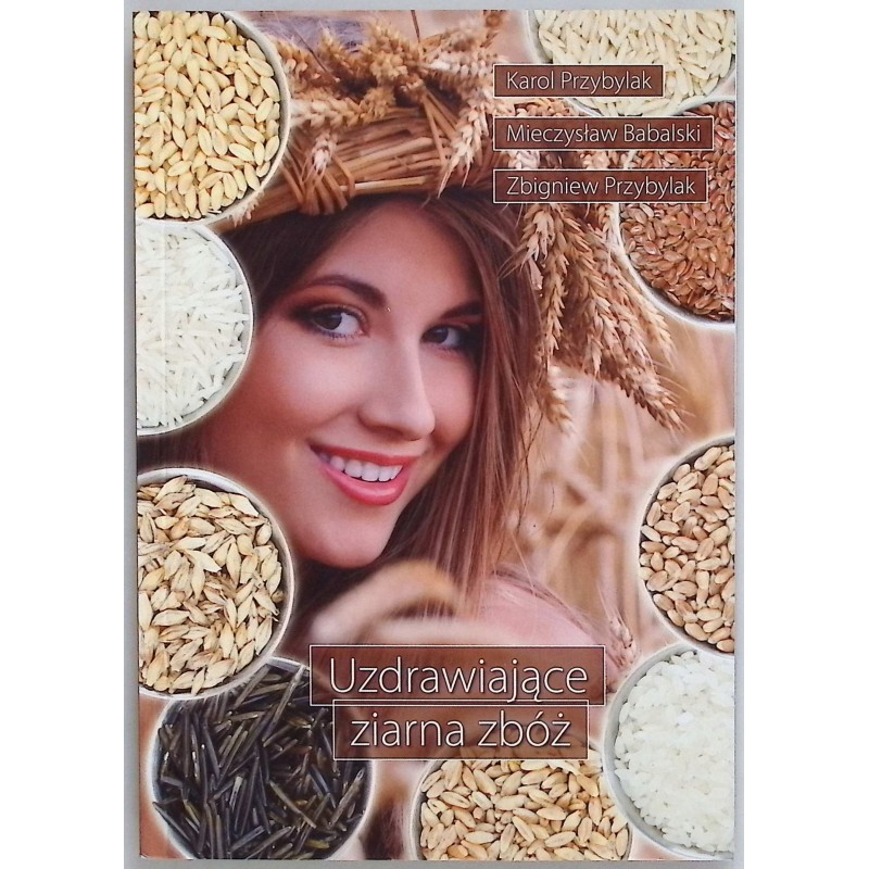Uzdrawiające ziarna zbóż