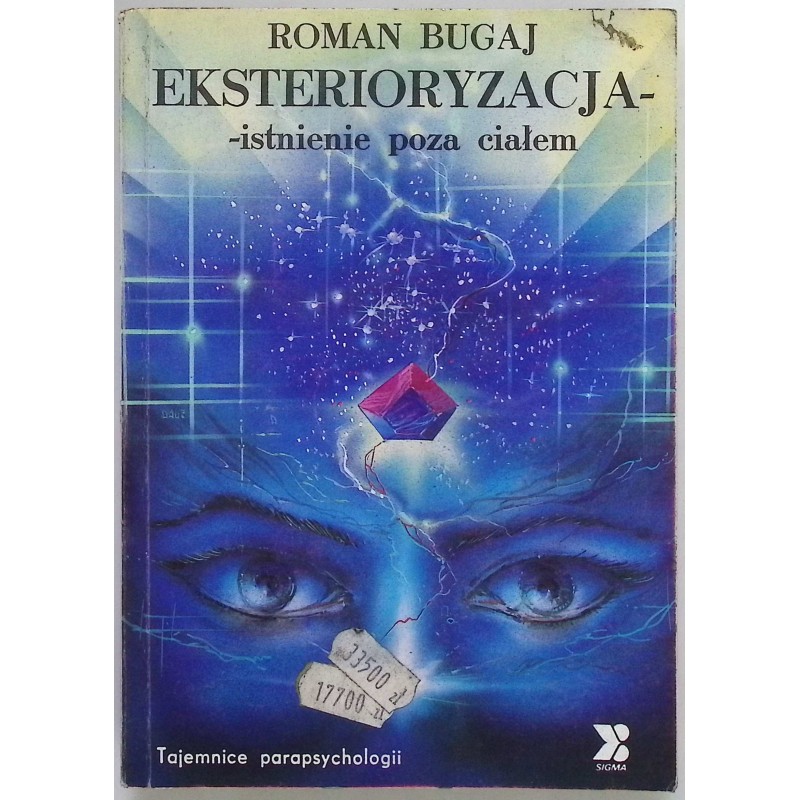 Eksterioryzacja istnienie poza ciałem