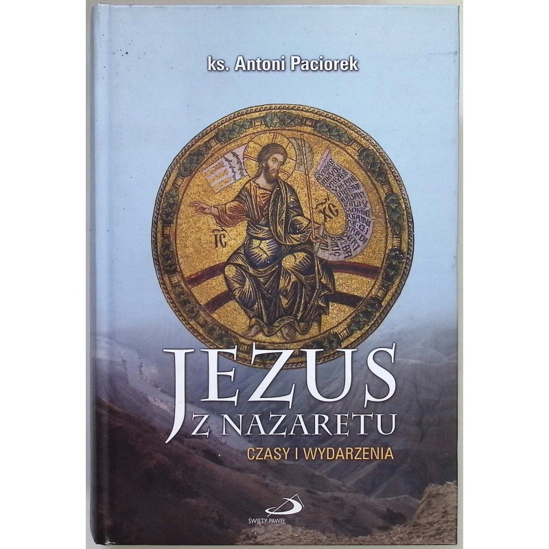 Jezus z Nazaretu Czasy i wydarzenia