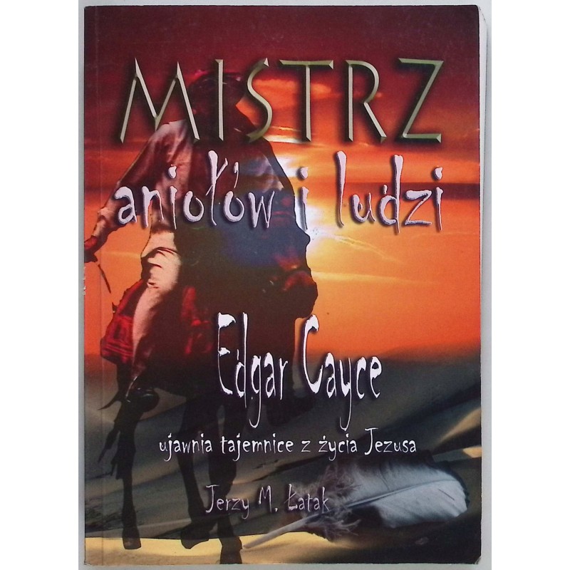 Mistrz aniołów i ludzi