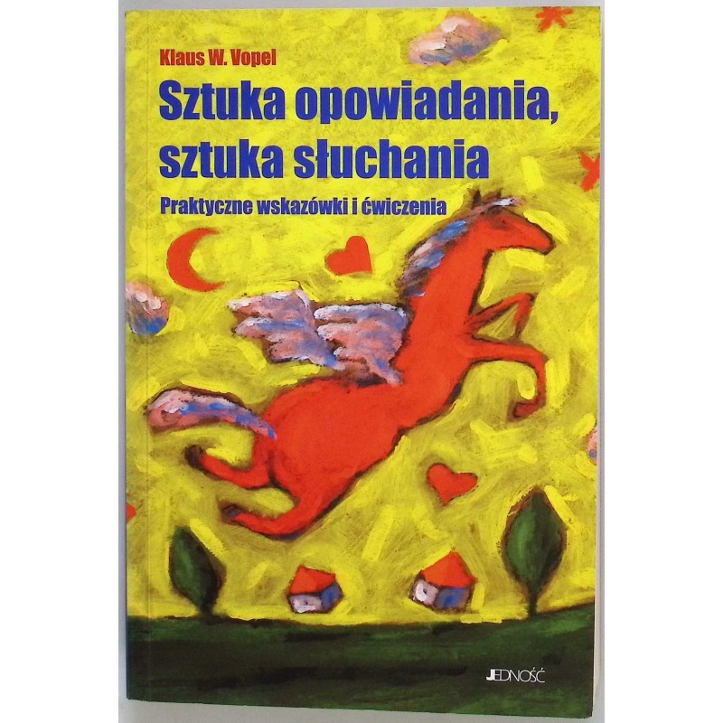Sztuka opowiadania sztuka słuchania Klaus W Vopel