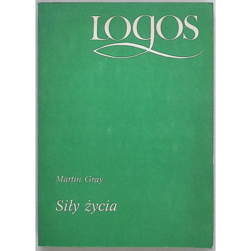 Siły życia Martin Gray