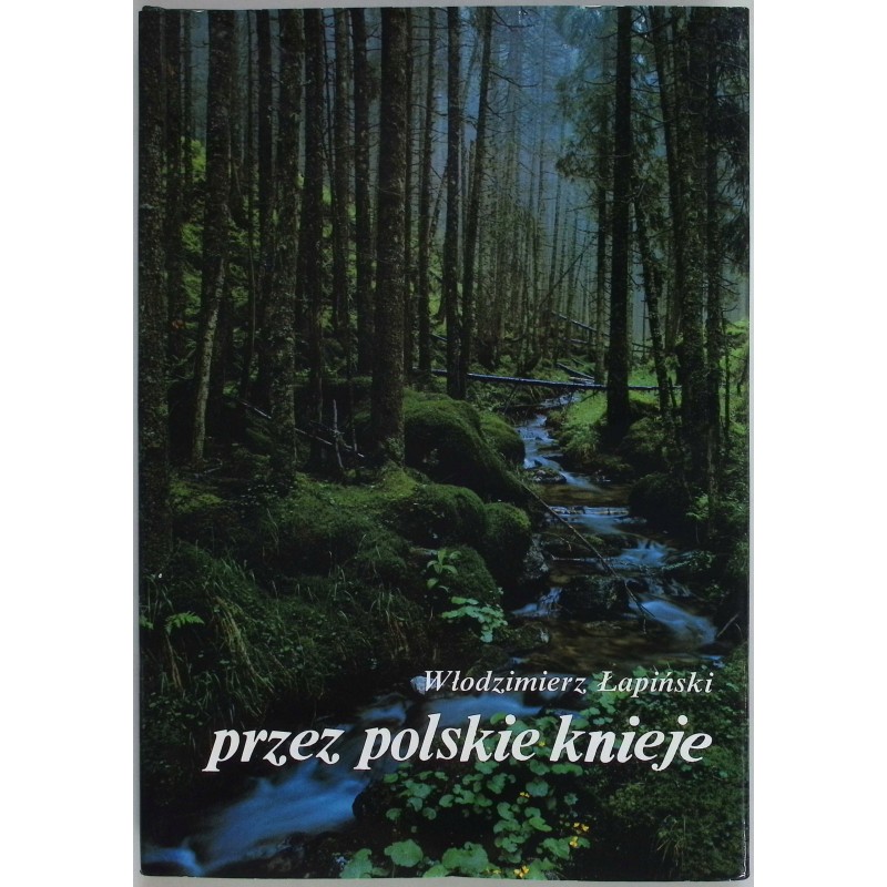 Przez polskie knieje W. Łapiński