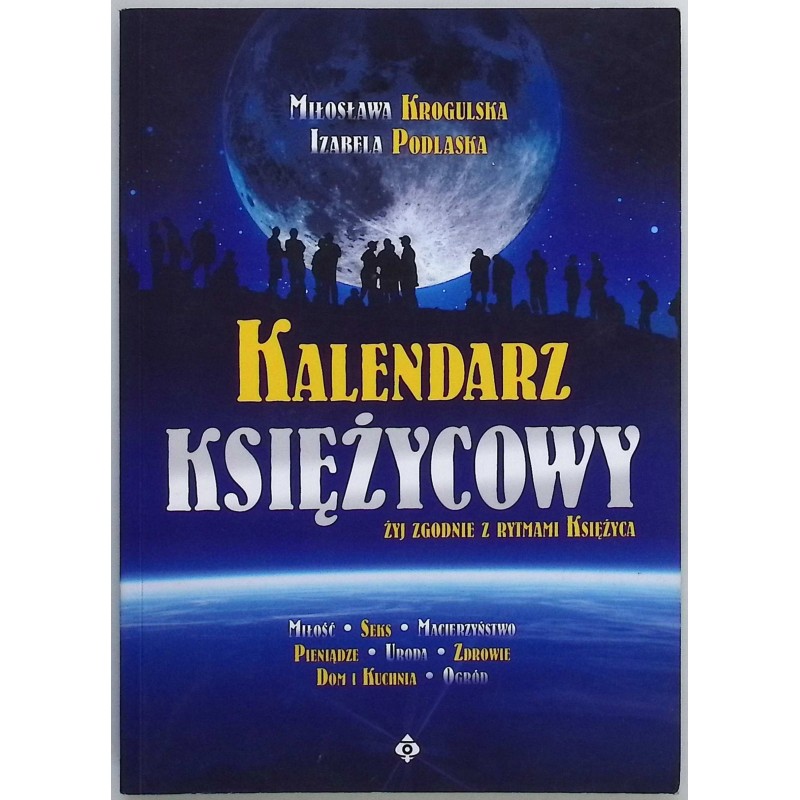 Kalendarz księżycowy - Mirosław Krogulska
