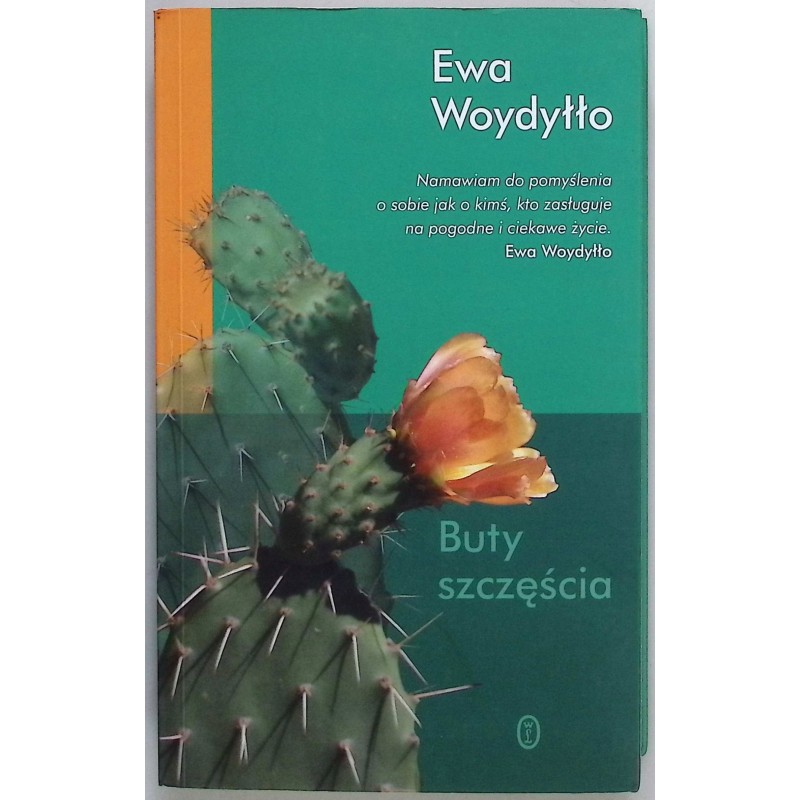 Buty Szczęścia - Ewa Woydyłło