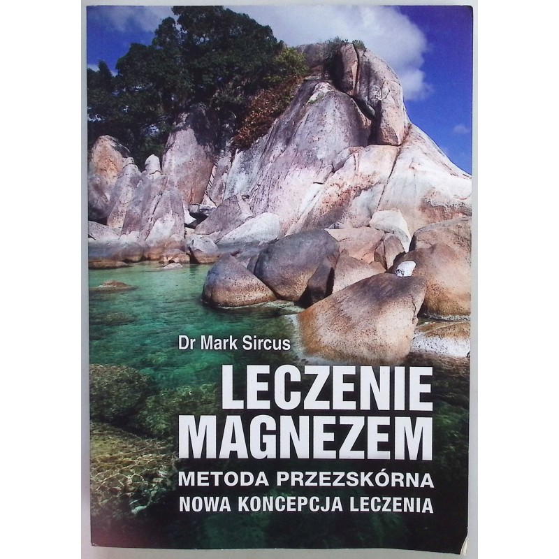 Leczenie magnezem Marc Sircus