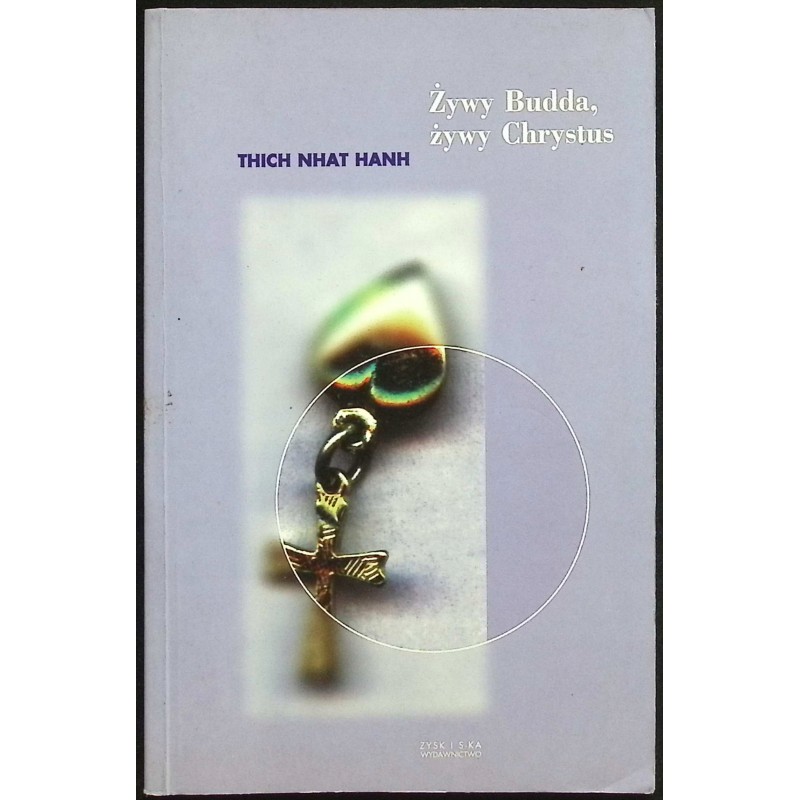 Żywy Budda żywy Chrystus