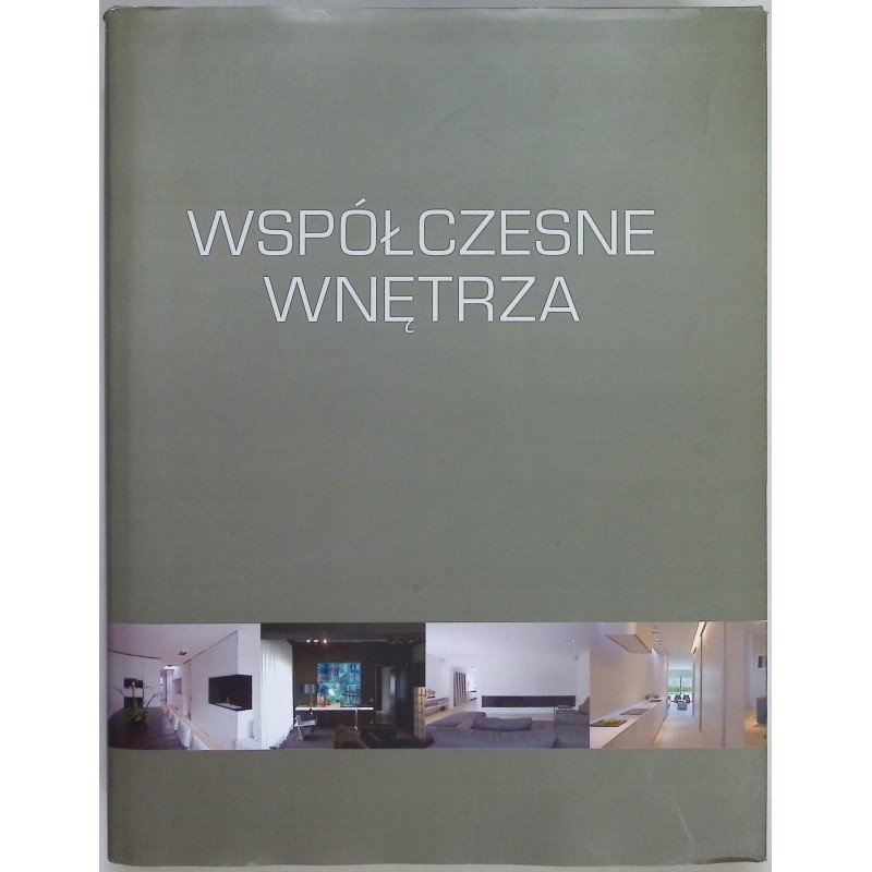 Współczesne wnętrza - Praca zbiorowa