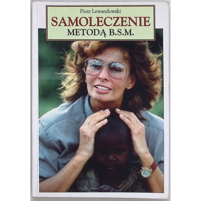 Samoleczenie metodą B.S.M.