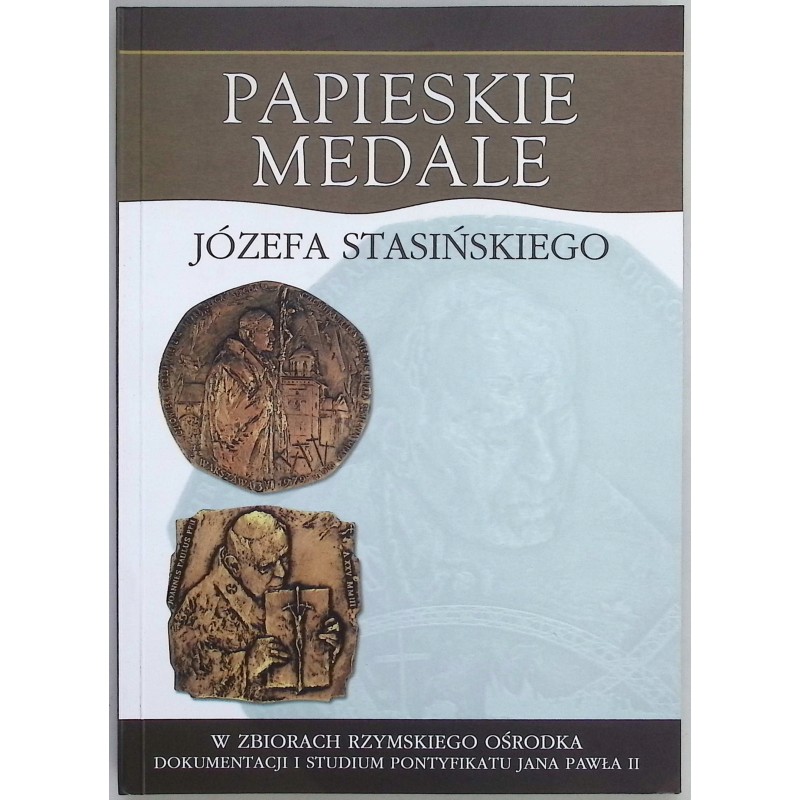 Papieskie medale Józefa Stasińskiego