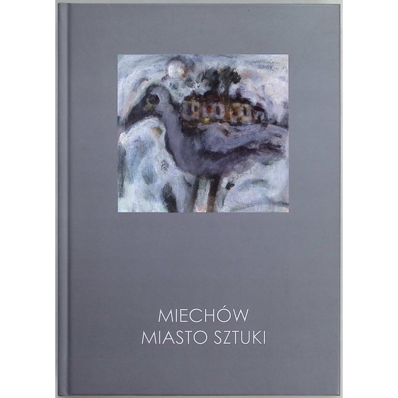 Miechów miasto sztuki Krystyna Olchawa