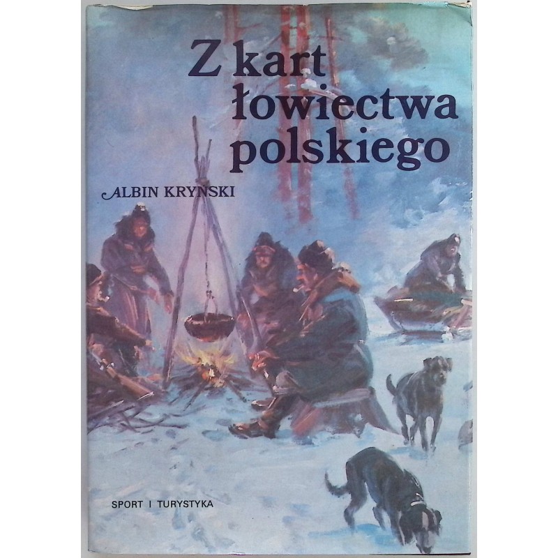 Z kart łowiectwa polskiego Albin Kryński