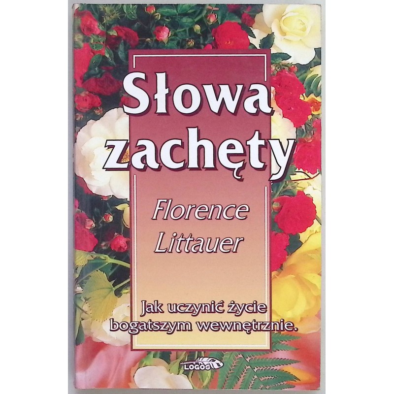 Słowa zachęty Florence Littauer