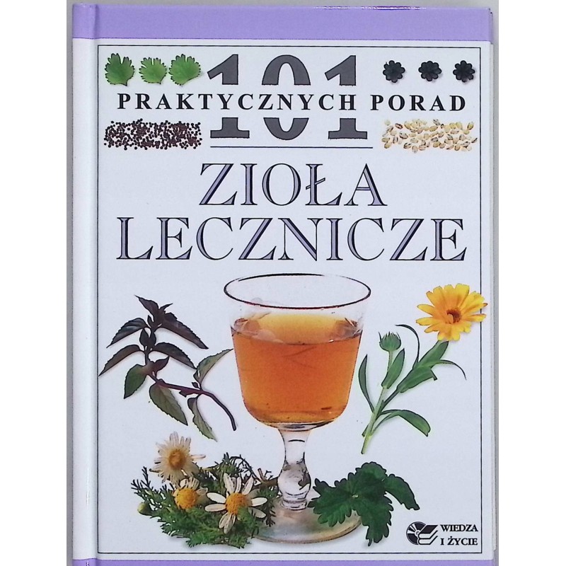 101 praktycznych porad zioła lecznicze