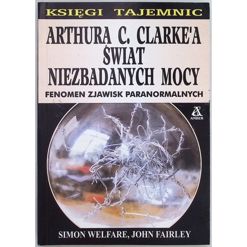 Arthura C. Clarke'a świat niezbadanych mocy