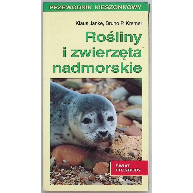 Rośliny i zwierzęta nadmorskie Bruno Kremer, Klaus Janke