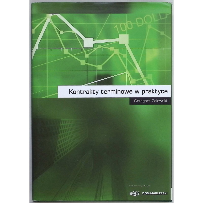 Kontakty terminowe w praktyce