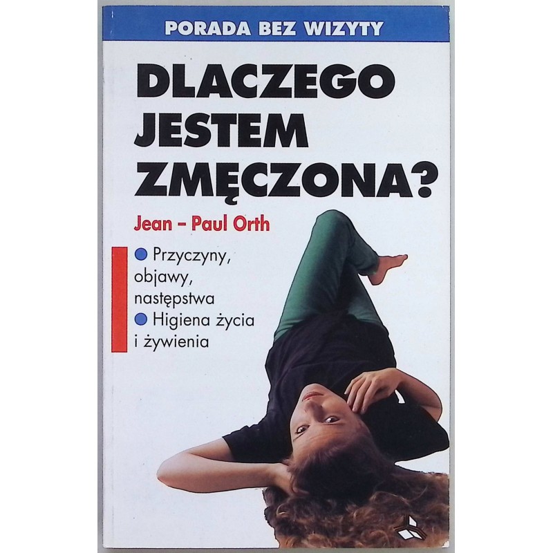 Dlaczego jestem zmęczona? Jean Paul Orth