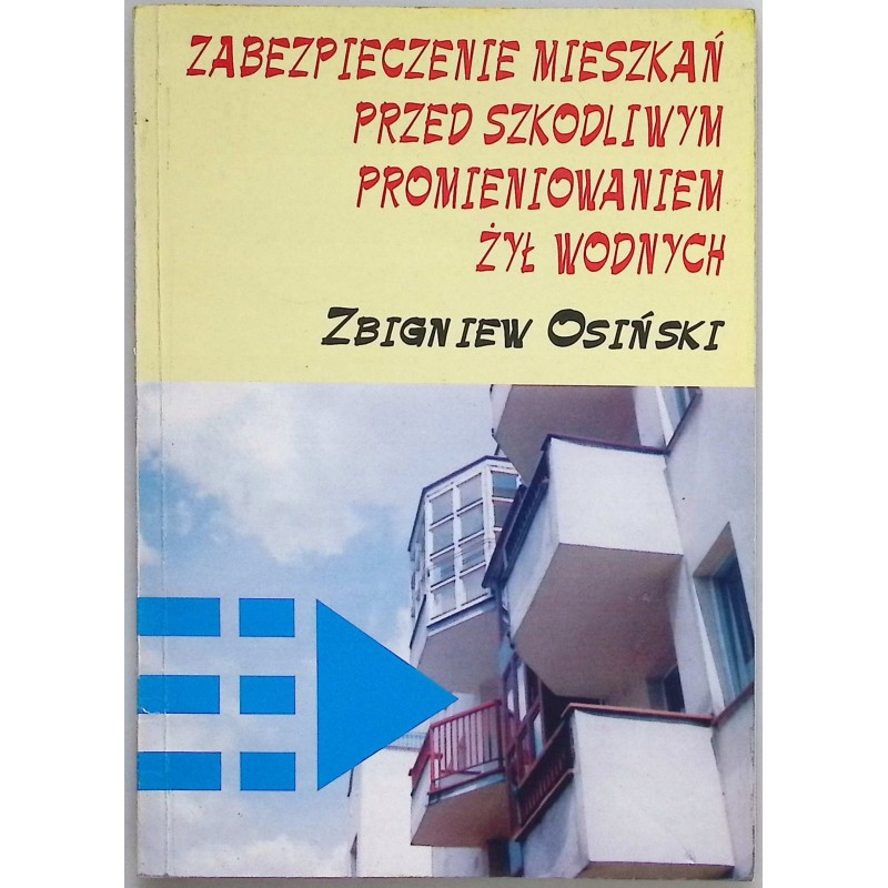 Zabezpieczenie mieszkań przed szkodliwym promieniowaniem Zbigniew Osiński