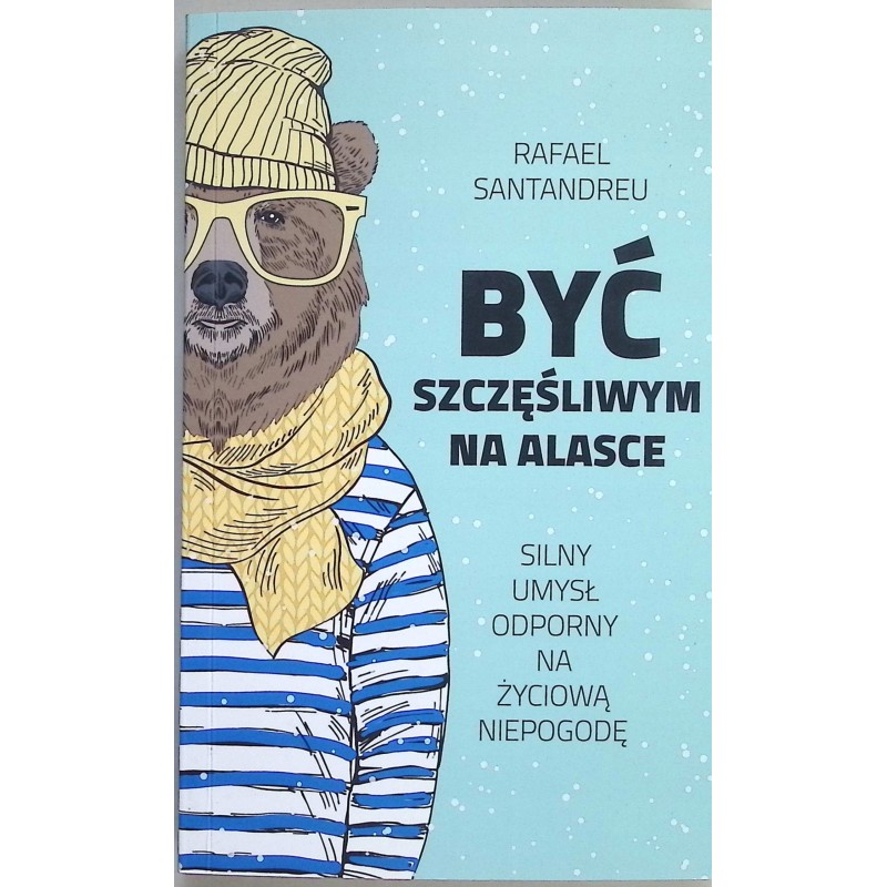 Być szczęśliwym na Alasce