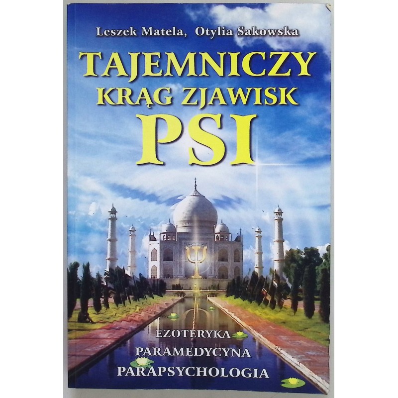 Tajemniczy krąg zjawisk Psi - Matela