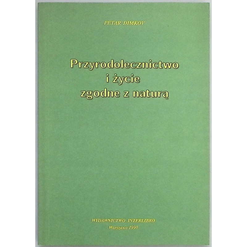 Przyrodolecznictwo i życie zgodne z naturą Petar Dimkov