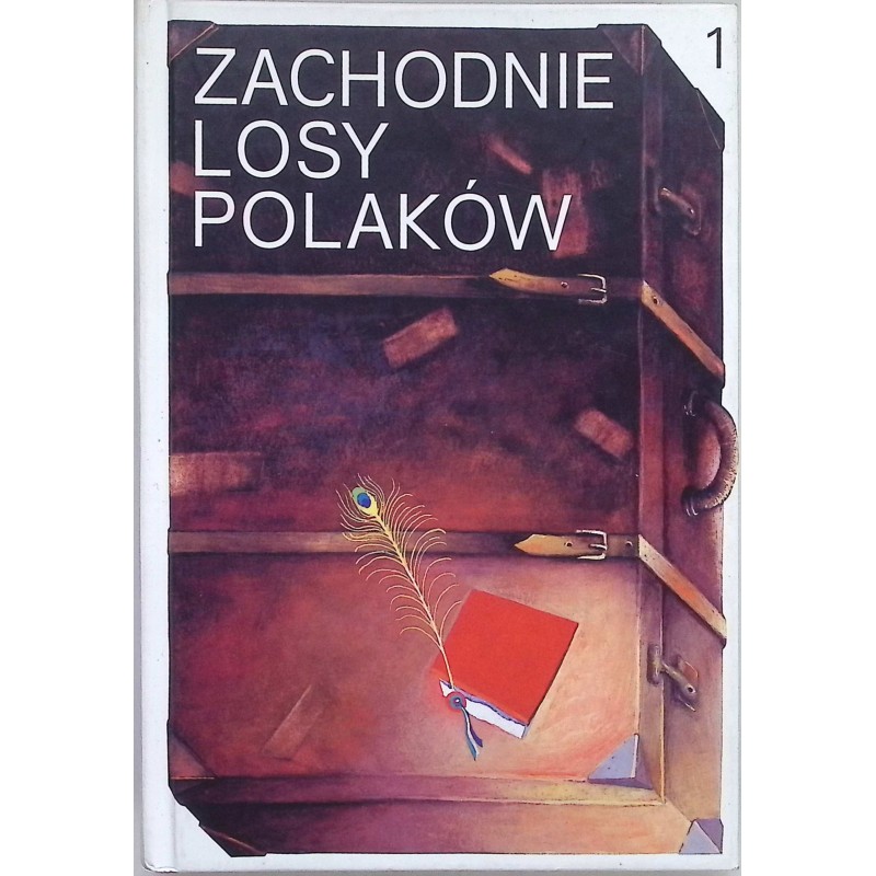Zachodnie losy Polaków Stanisław Zagórski