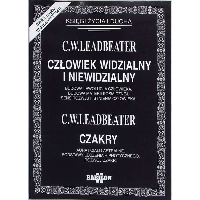 Człowiek widzialny i niewidzialny Charles W Leadbeater