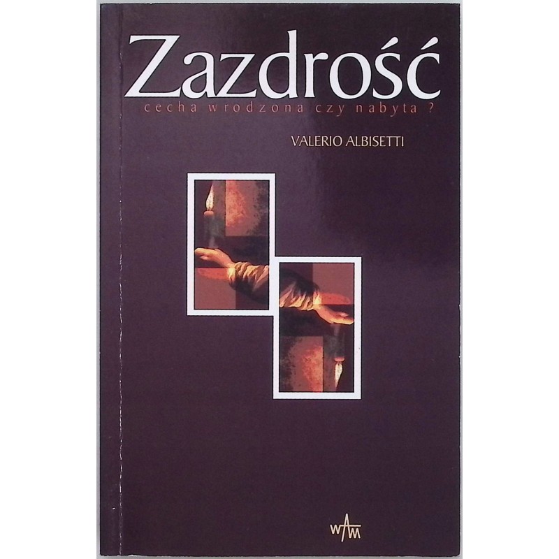 Zazdrość cecha wrodzona czy nabyta?