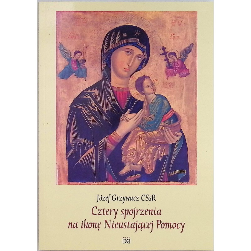 Cztery spojrzenia na ikonę Nieustającej Pomocy