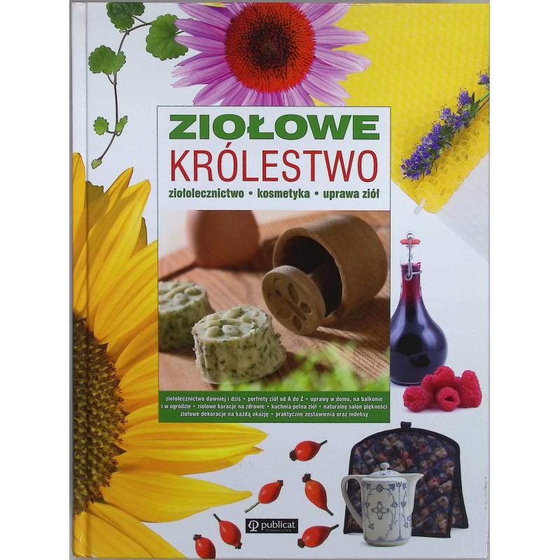 Ziołowe królestwo Praca zbiorowa