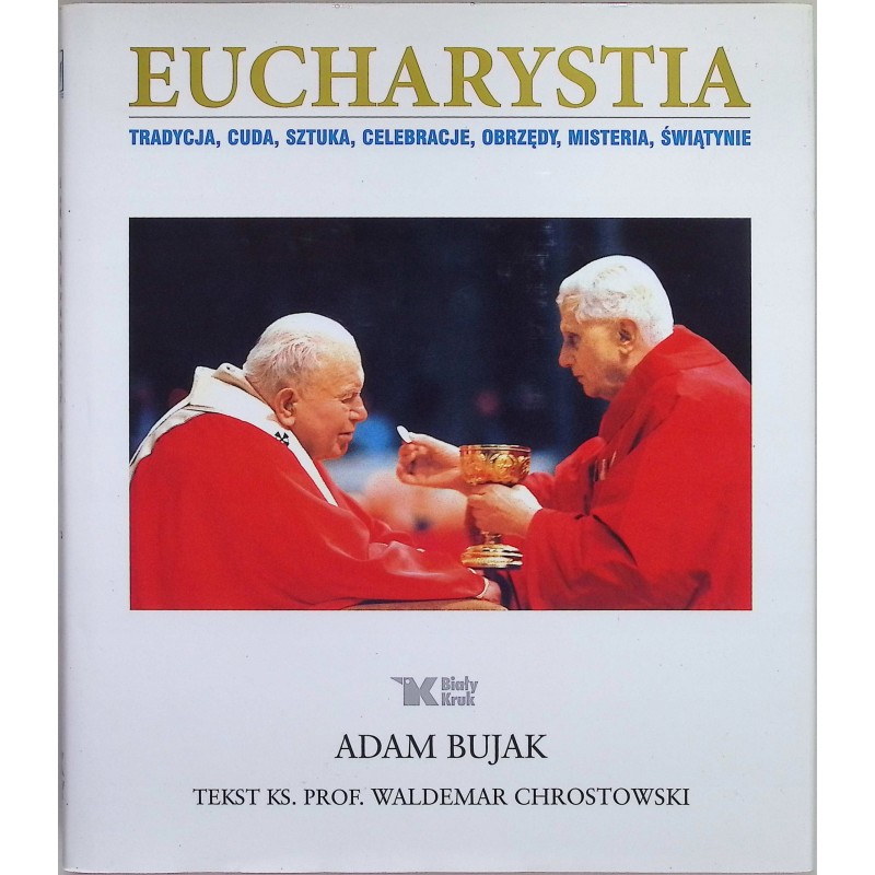 Eucharystia - Adam Bujak