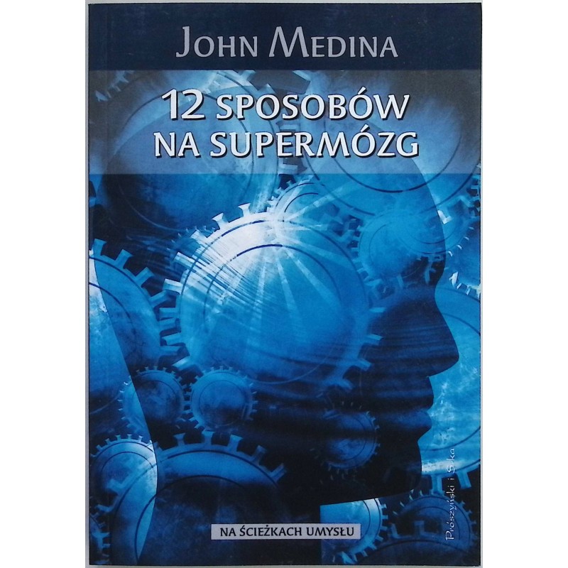 12 sposobów na supermózg