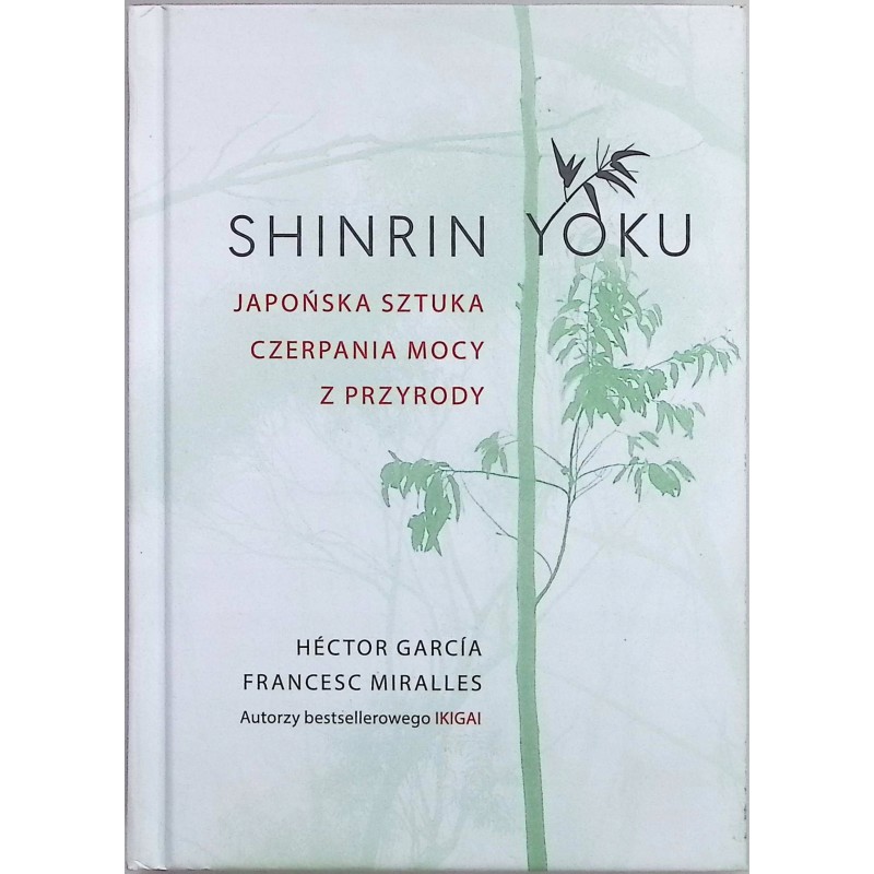 Japońska sztuka czerpania mocy z przyrody