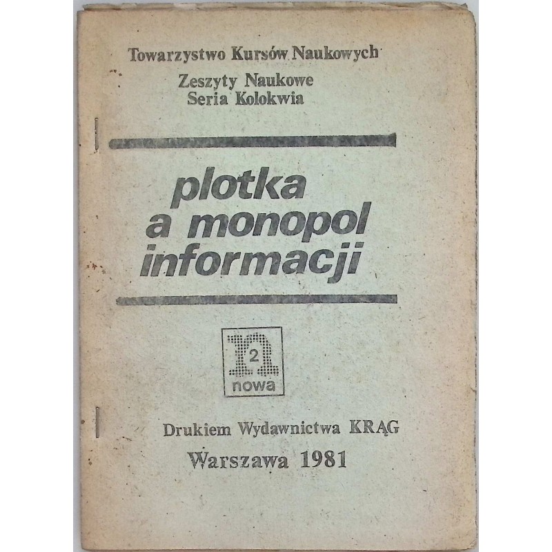 Plotka a monopol informacji
