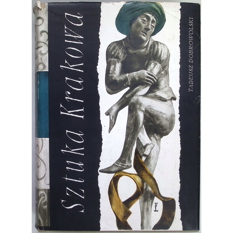Sztuka Krakowa - Tadeusza Dobrowolski
