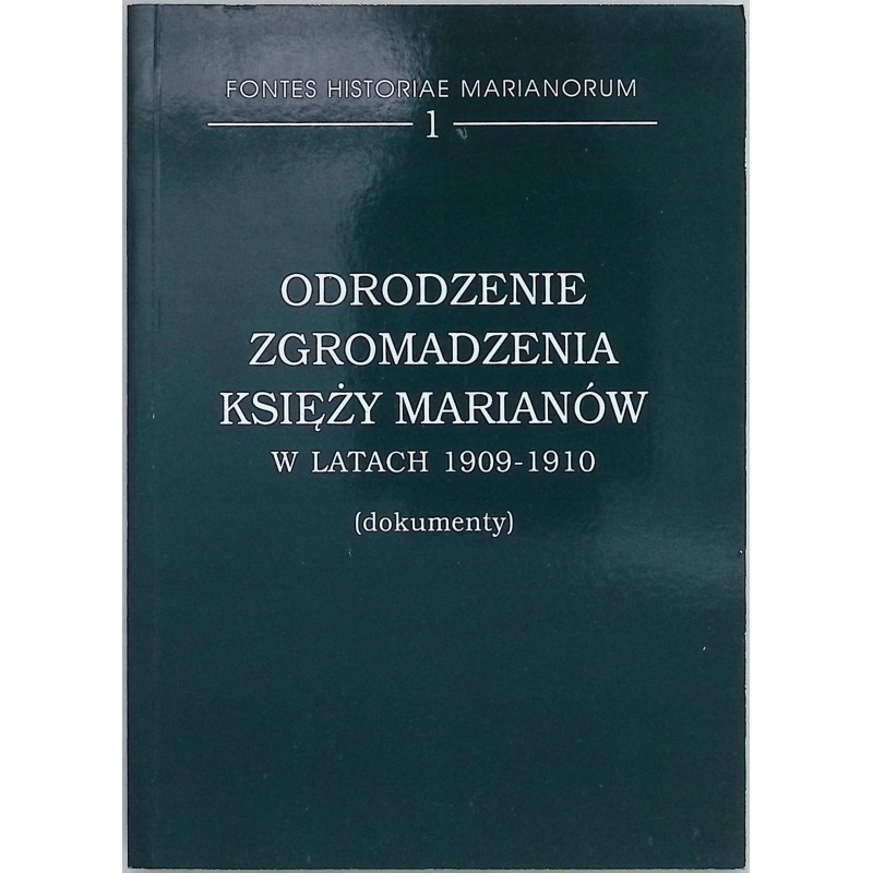 Odrodzenie zgromadzenia księży Marianów